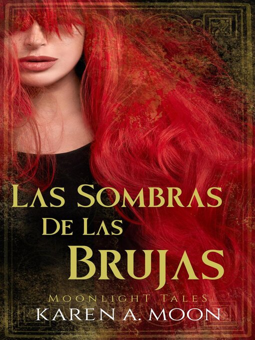 Title details for Las Sombras de las Brujas by Karen A. Moon - Available